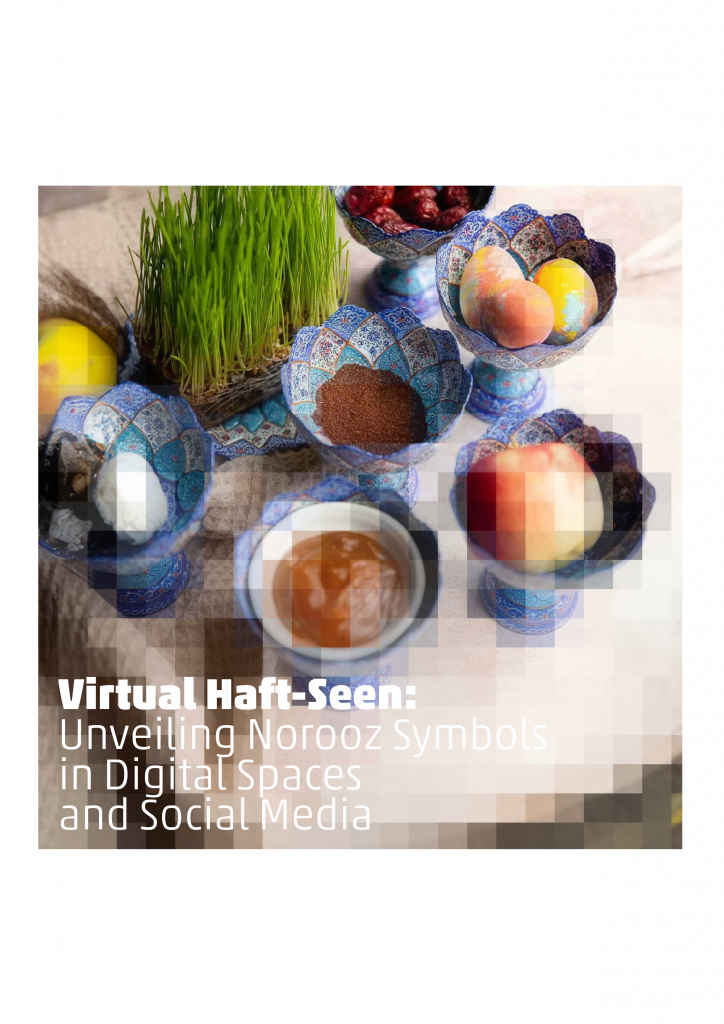 Unveiling Norooz Symbols in Digital Spaces, Social, and Digital Media