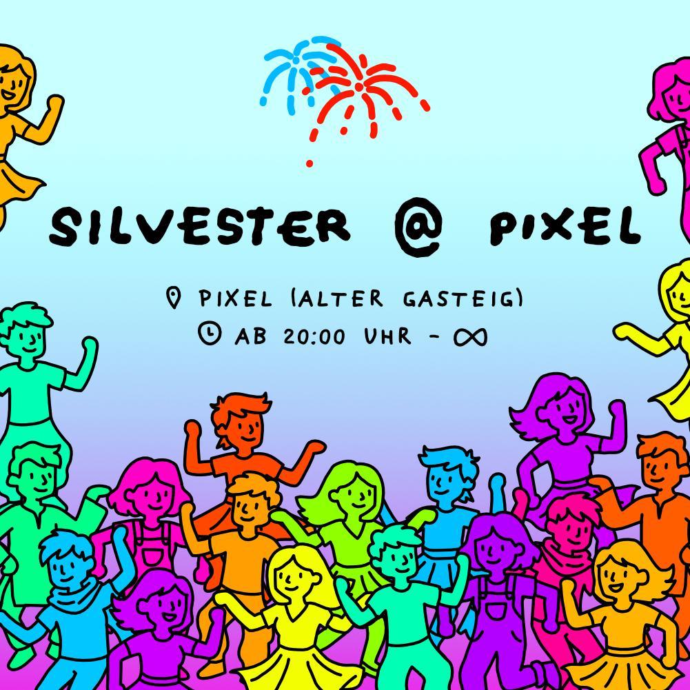 SILVESTER @ PIXEL